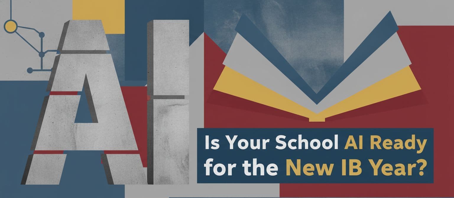 Is Your School AI Ready for the New IB Year? cover image