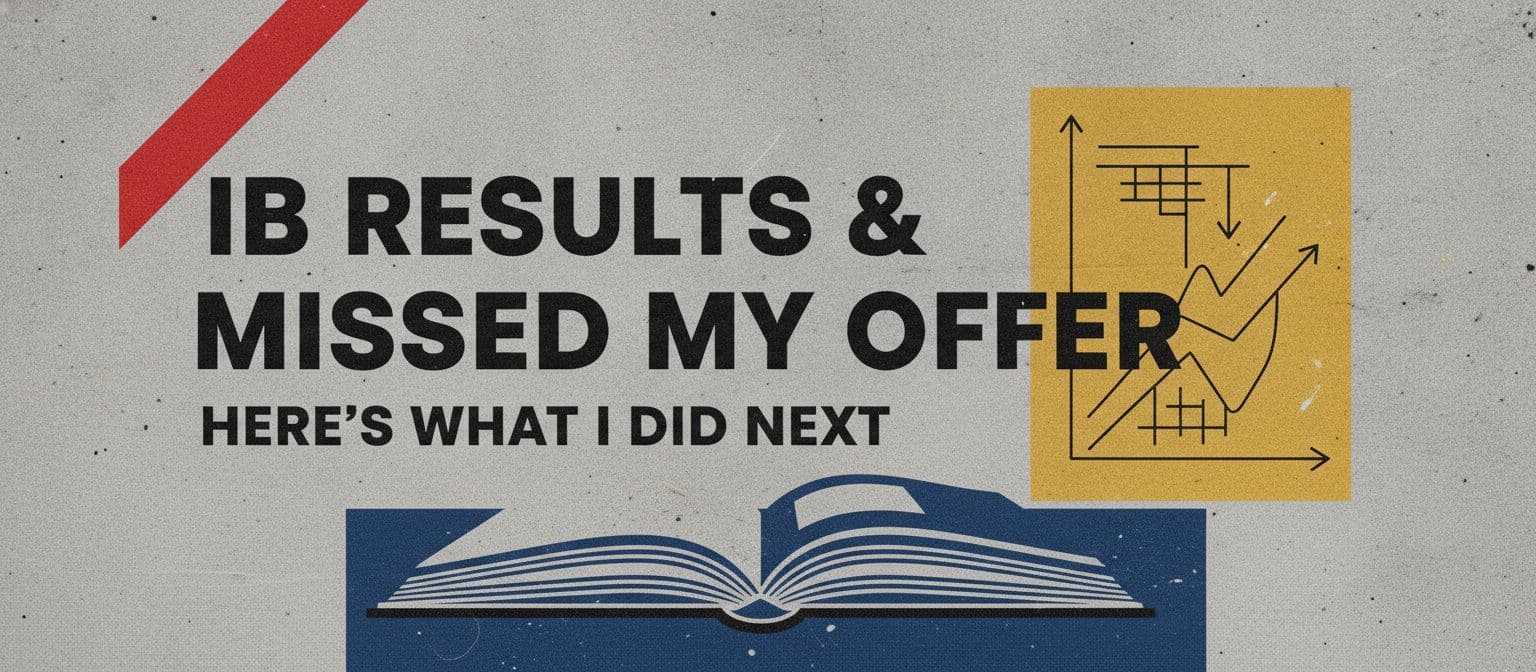 Missed Your IB Offer? Here's What to Do Right After Results cover image