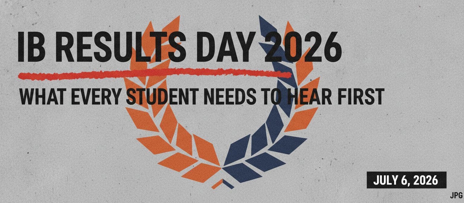 IB Results Day 2026: What Every Student Needs to Hear First cover image