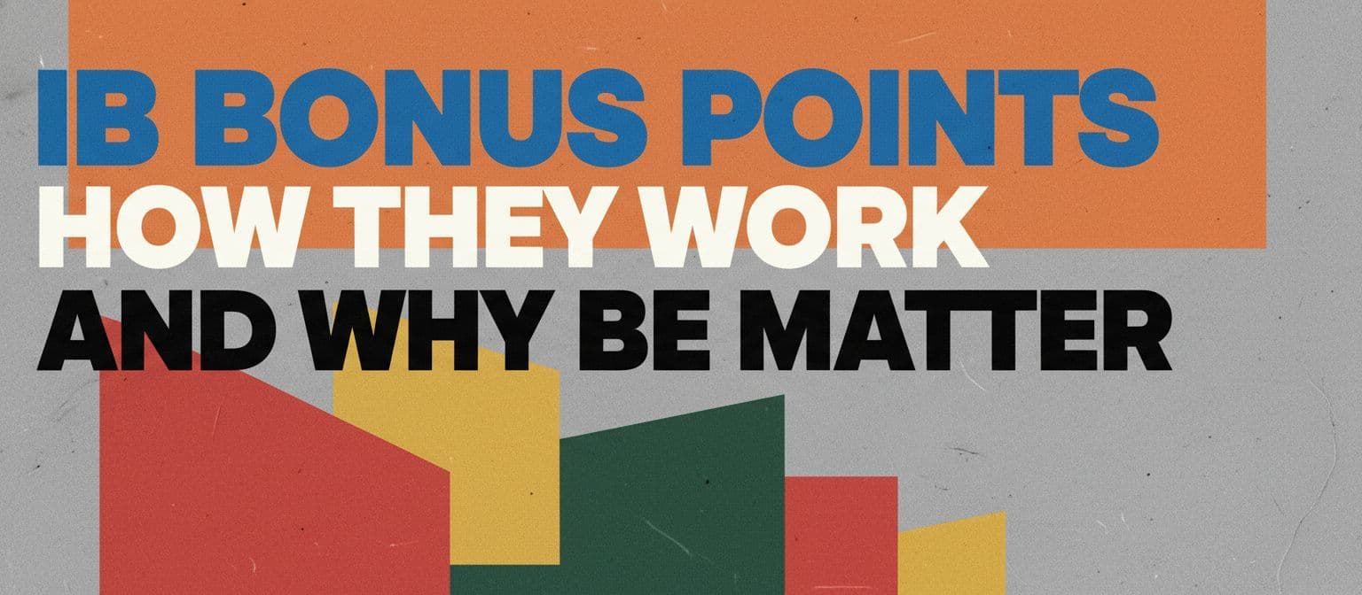 IB Bonus Points Explained: Why They Matter for Students cover image