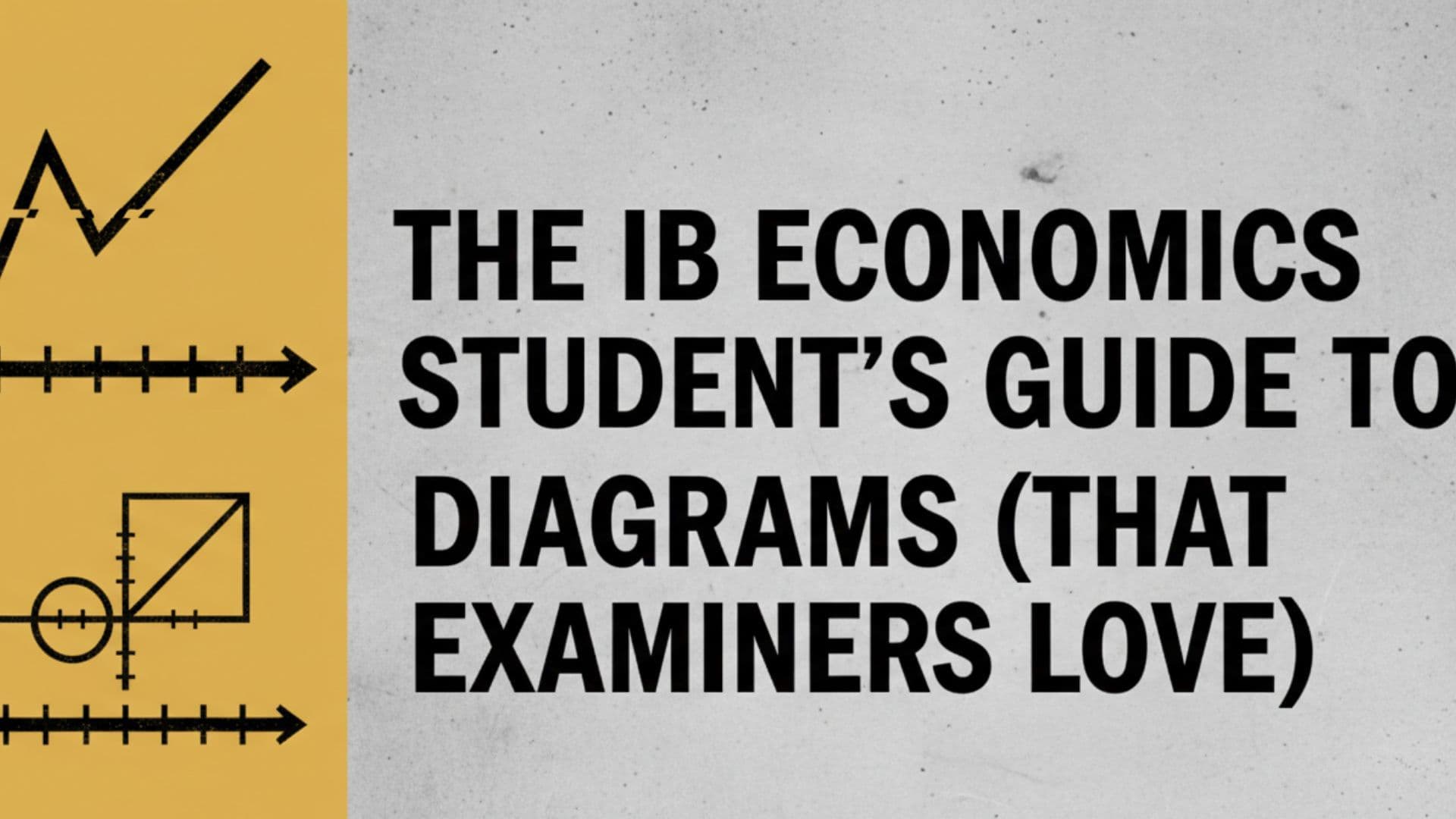 IB Economics Diagrams Guide: Score What Examiners Want cover image