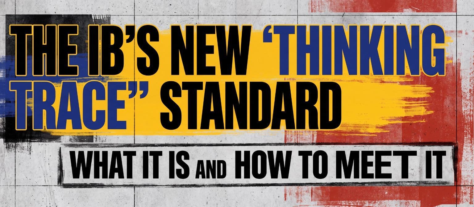 The IB's New "Thinking Trace" Rule Could Change How You Score cover image