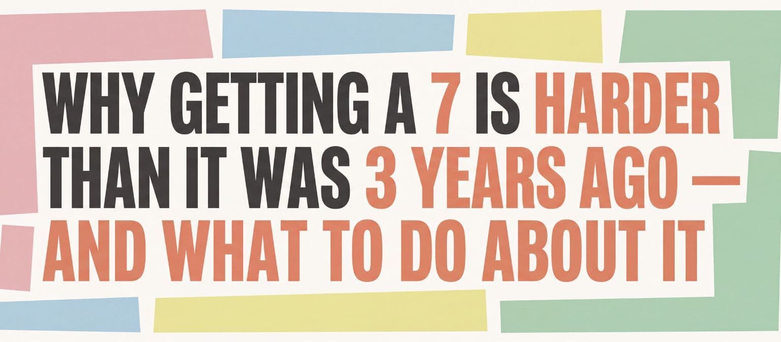 Why Scoring a 7 in IB Is Tougher Than Ever Before cover image