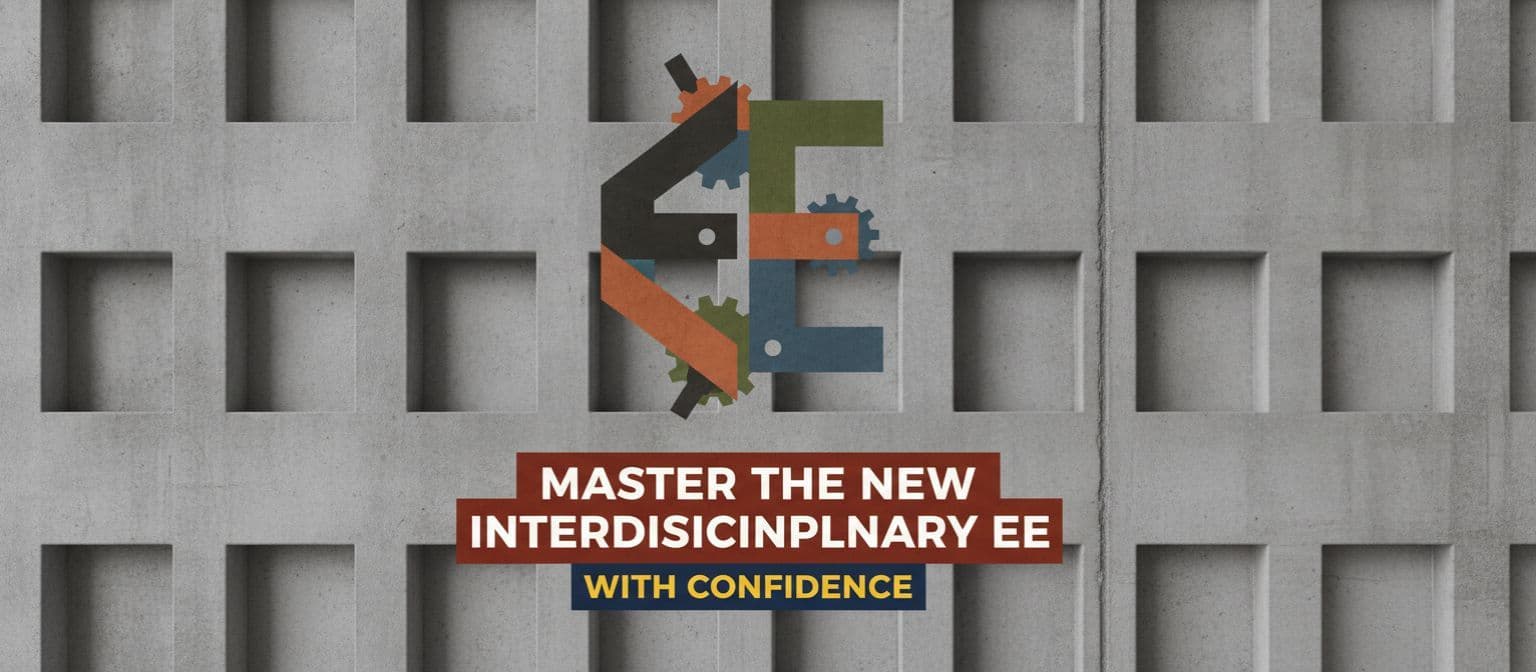 Master the New Interdisciplinary EE with Confidence cover image
