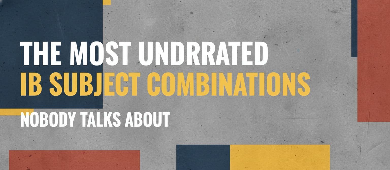 The IB Subject Combos Smart Students Choose Too Late cover image