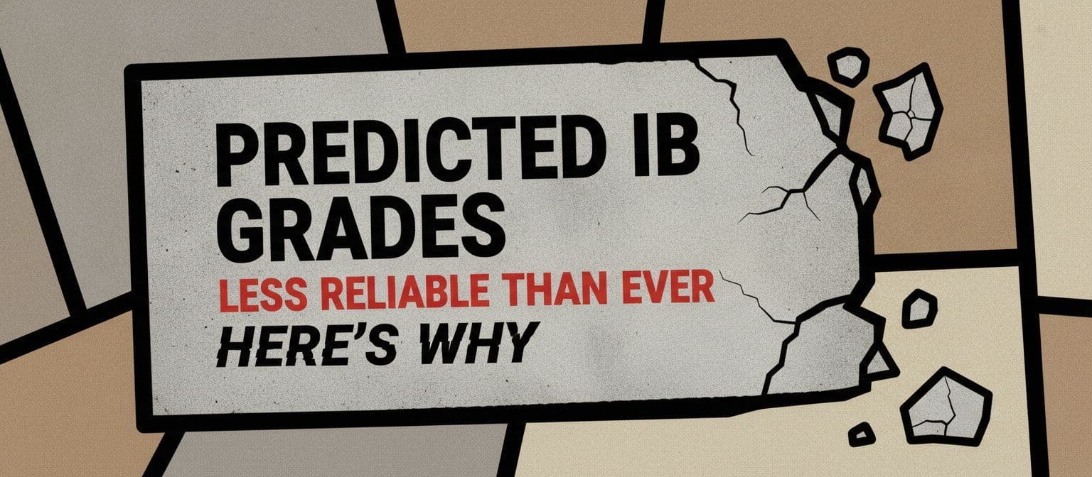 Predicted IB Grades Are Less Reliable Than Ever: Here's Why cover image