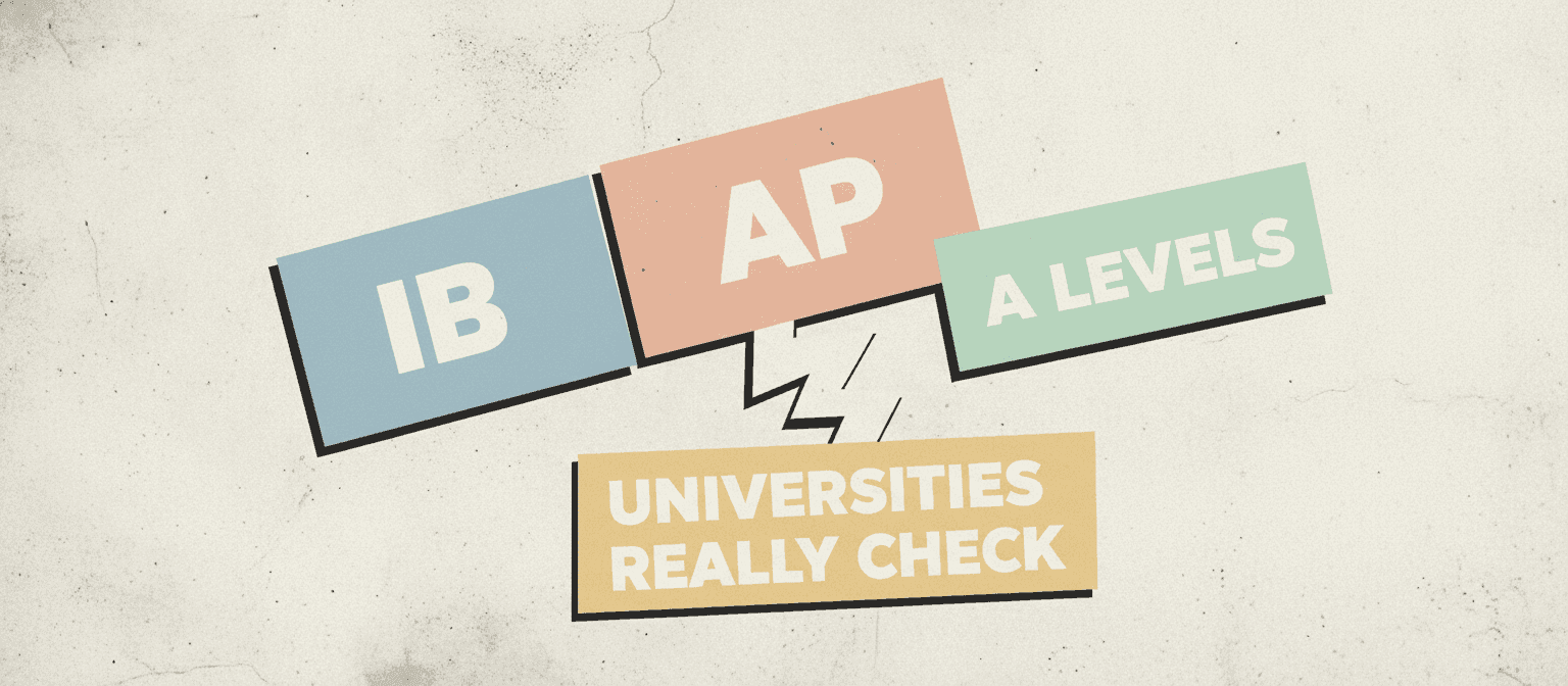 IB vs AP vs A Levels: What Universities Really Check cover image