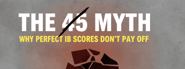 The 45 Myth: Why Perfect IB Scores Don’t Pay Off cover image