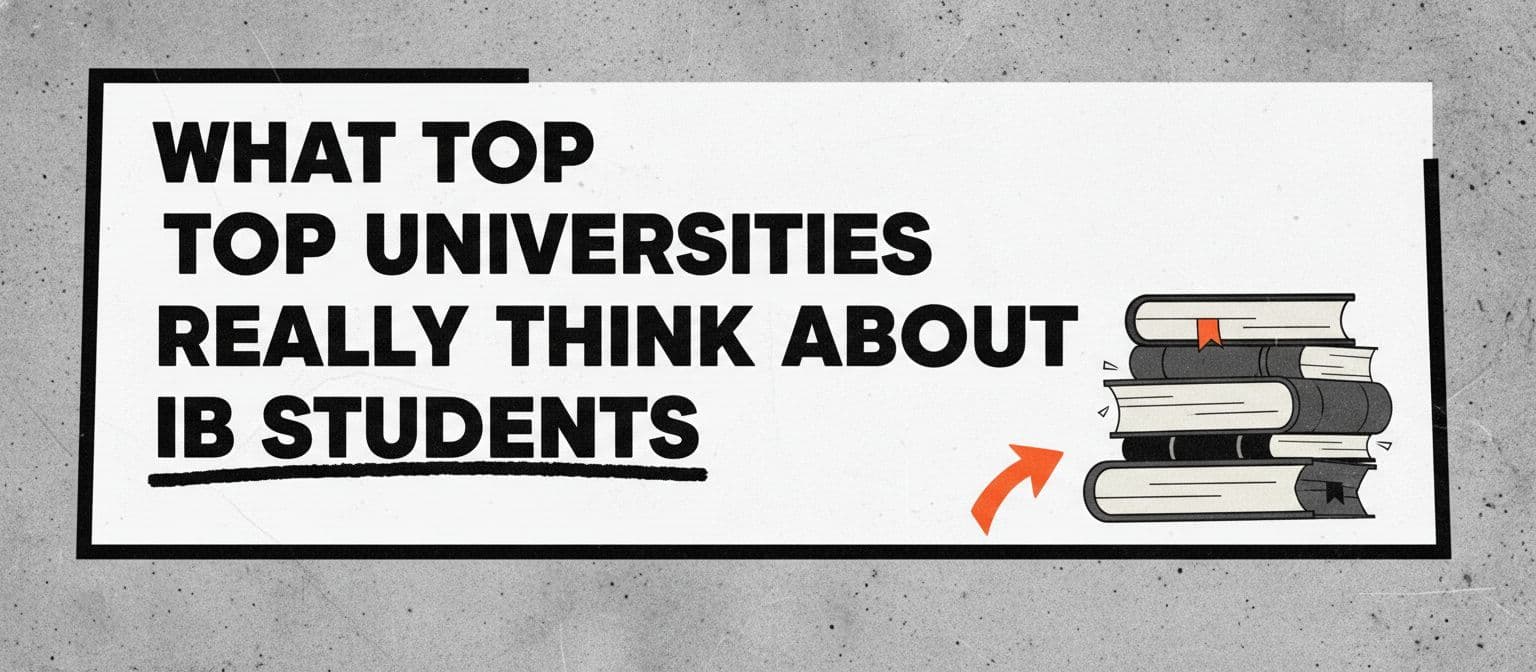 What Top Universities Really Think About IB Students cover image